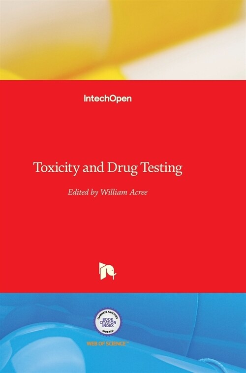 Toxicity and Drug Testing (Hardcover)