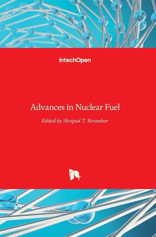Advances in Nuclear Fuel (Hardcover)