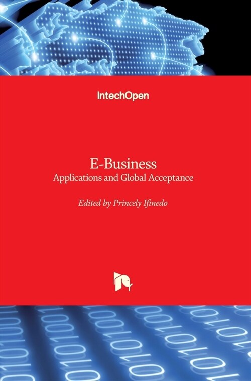 E-Business: Applications and Global Acceptance (Hardcover)