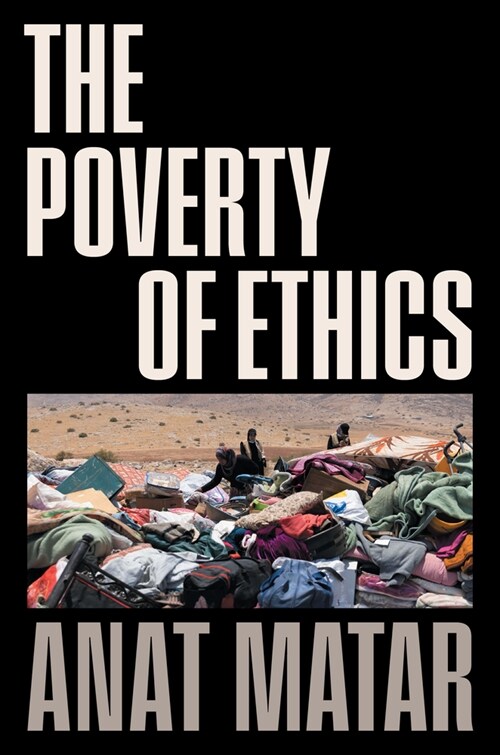 The Poverty of Ethics (Hardcover)