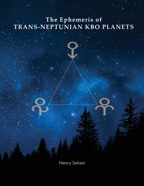 The Ephemeris of Trans-Neptunian KBO Planets (Paperback)
