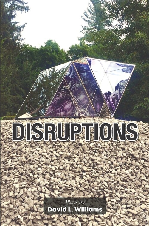 Disruptions: Plays by (Paperback)