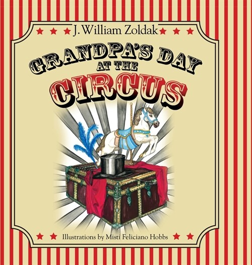 Grandpas Day at the Circus (Hardcover)