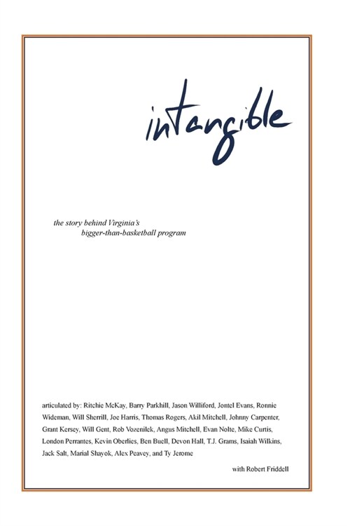 intangible: the story behind Virginias bigger-than-basketball program (Paperback)