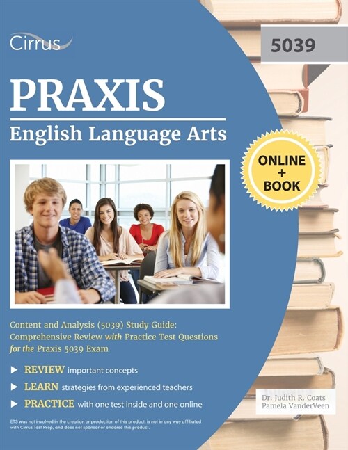 Praxis English Language Arts Content and Analysis (5039) Study Guide: Comprehensive Review with Practice Test Questions for the Praxis 5039 Exam (Paperback)