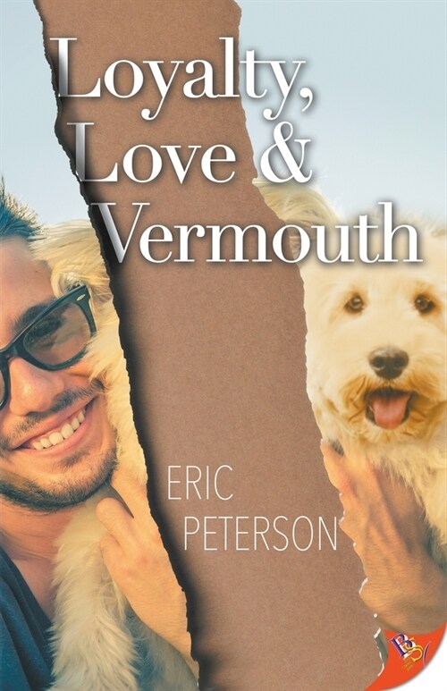 Loyalty, Love, & Vermouth (Paperback)