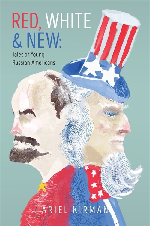 Red, White & New: Tales of Young Russian Americans (Paperback)