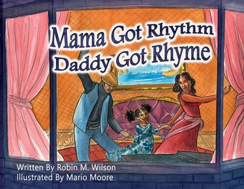 Mama Got Rhythm Daddy Got Rhyme (Paperback)