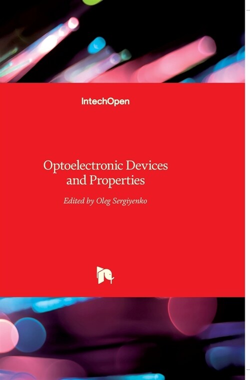 Optoelectronic Devices and Properties (Hardcover)