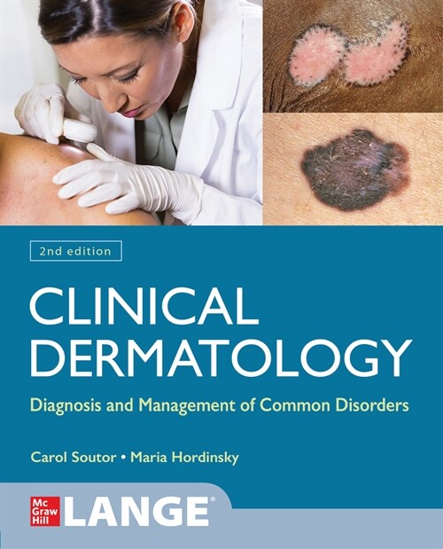 Clinical Dermatology: Diagnosis and Management of Common Disorders, Second Edition (Paperback, 2)