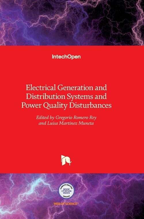 Electrical Generation and Distribution Systems and Power Quality Disturbances (Hardcover)