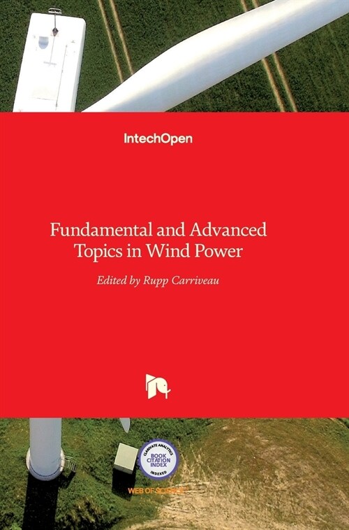 Fundamental and Advanced Topics in Wind Power (Hardcover)