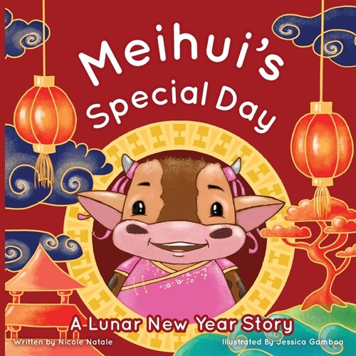 Meihuis Special Day: a Lunar New Year Story (Paperback)
