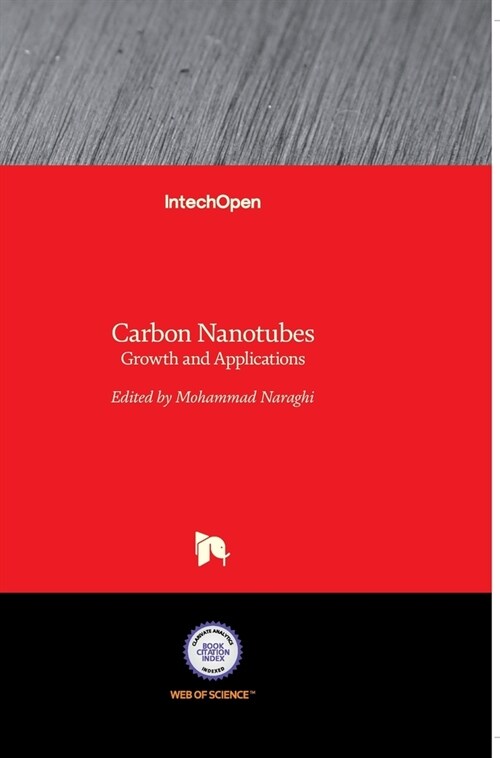 Carbon Nanotubes: Growth and Applications (Hardcover)