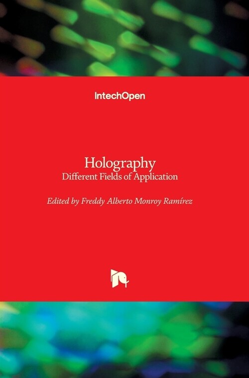 Holography: Different Fields of Application (Hardcover)