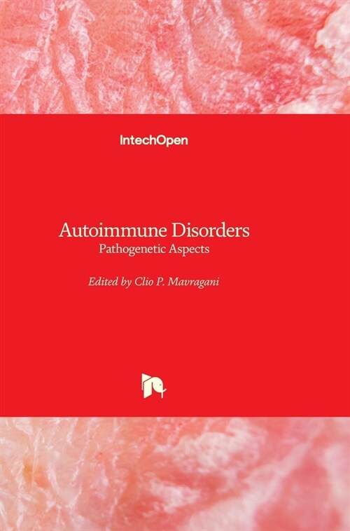 Autoimmune Disorders: Pathogenetic Aspects (Hardcover)