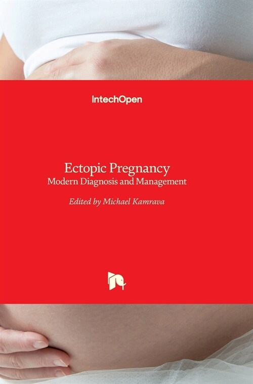 Ectopic Pregnancy: Modern Diagnosis and Management (Hardcover)