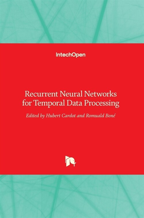 Recurrent Neural Networks for Temporal Data Processing (Hardcover)