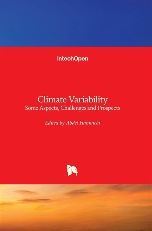 Climate Variability: Some Aspects, Challenges and Prospects (Hardcover)