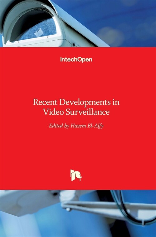 Recent Developments in Video Surveillance (Hardcover)