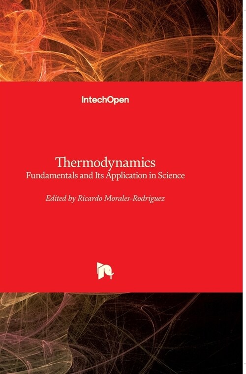 Thermodynamics: Fundamentals and Its Application in Science (Hardcover)