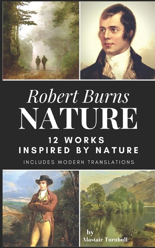 Robert Burns - Nature: 12 Works Inspired By Nature (Paperback)