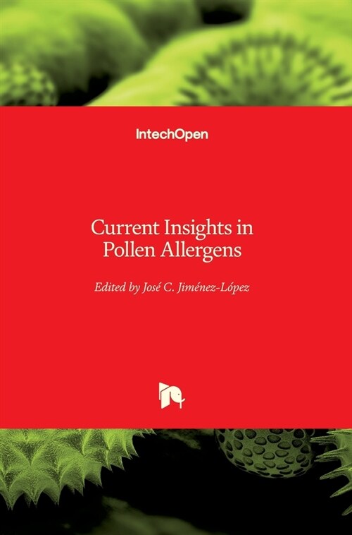 Current Insights in Pollen Allergens (Hardcover)