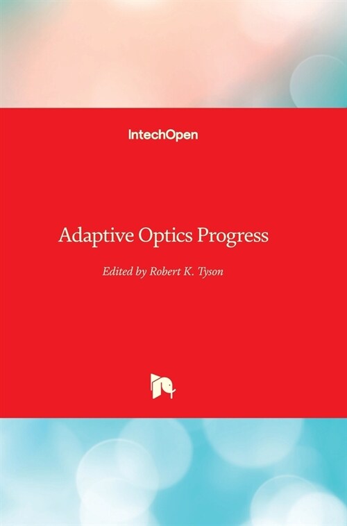 Adaptive Optics Progress (Hardcover)