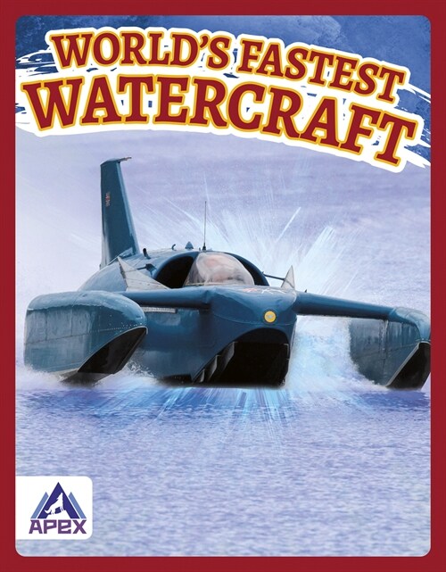 Worlds Fastest Watercraft (Library Binding)