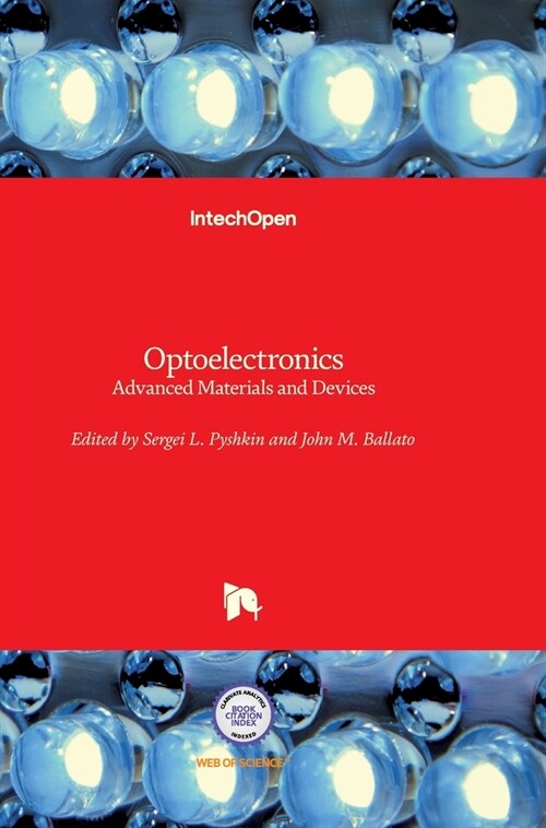 Optoelectronics: Advanced Materials and Devices (Hardcover)