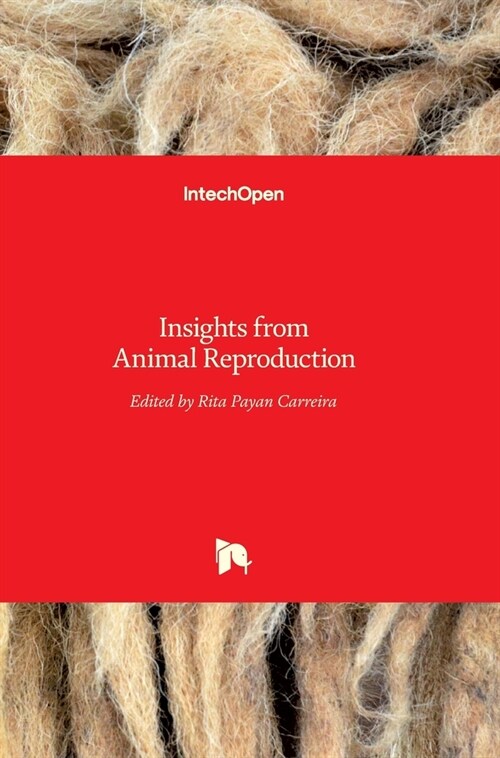 Insights from Animal Reproduction (Hardcover)