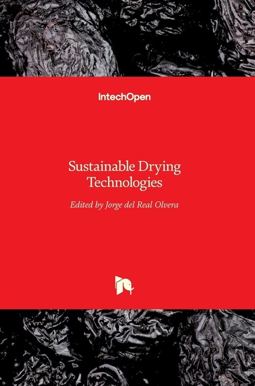 Sustainable Drying Technologies (Hardcover)