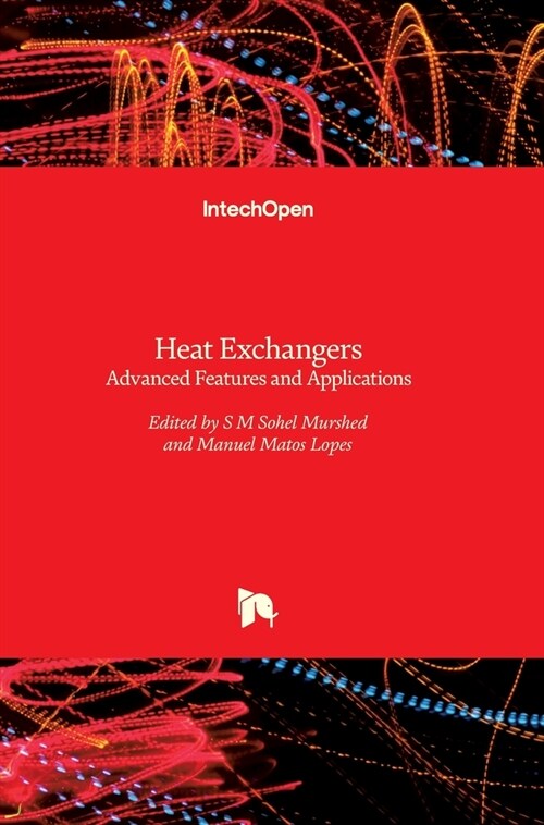 Heat Exchangers : Advanced Features and Applications (Hardcover)
