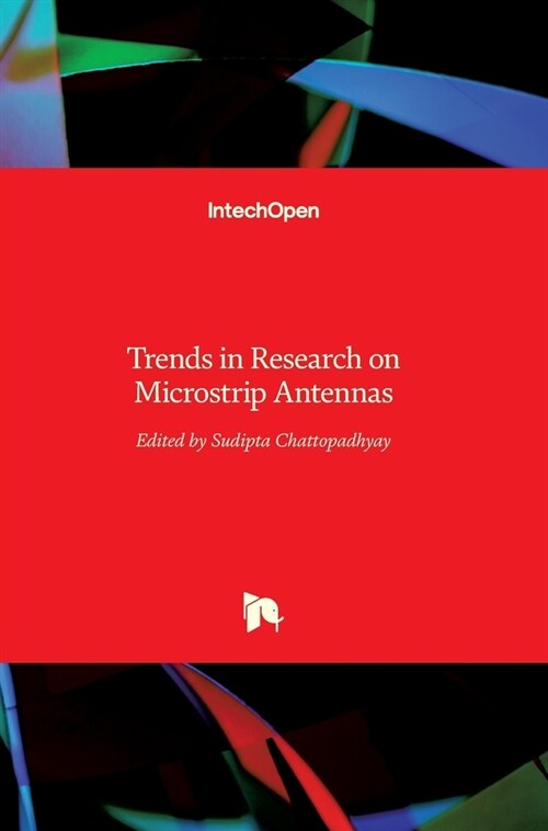 Microstrip Antennas : Trends in Research on (Hardcover)