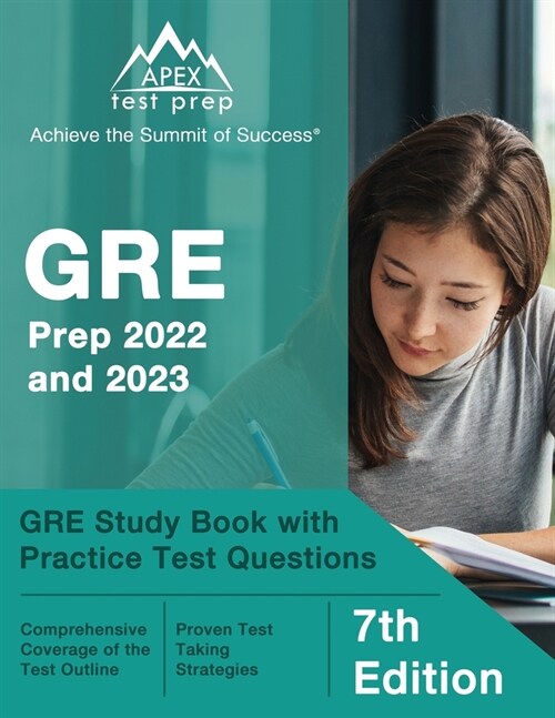 GRE Prep 2022 and 2023: GRE Study Book with Practice Test Questions [7th Edition] (Paperback)