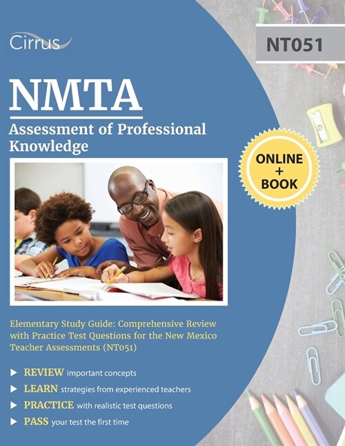 NMTA Assessment of Professional Knowledge Elementary Study Guide: Comprehensive Review with Practice Test Questions for the New Mexico Teacher Assessm (Paperback)