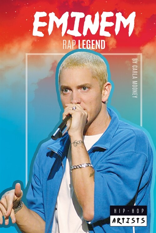 Eminem: Rap Legend: Rap Legend (Library Binding)