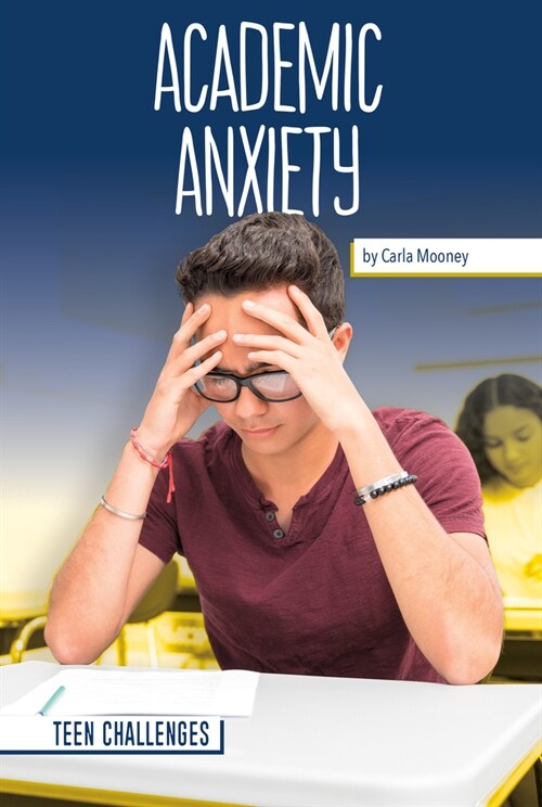 Academic Anxiety (Library Binding)