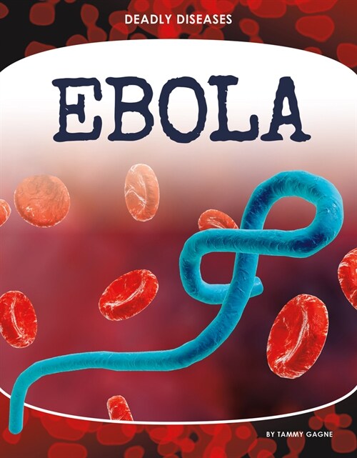 Ebola (Library Binding)