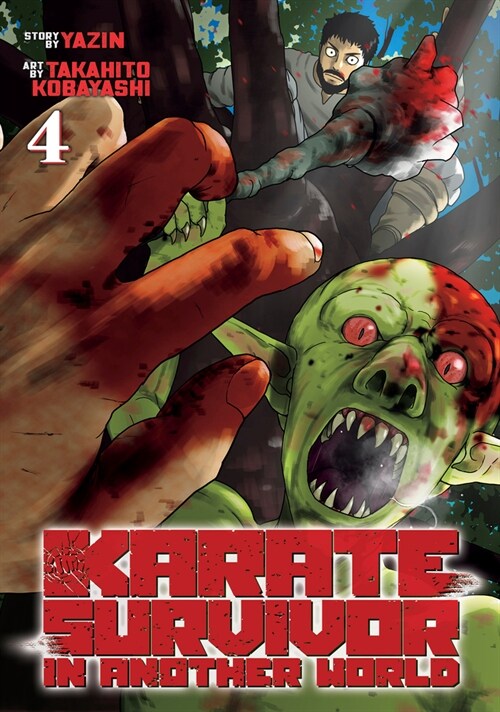 Karate Survivor in Another World (Manga) Vol. 4 (Paperback)