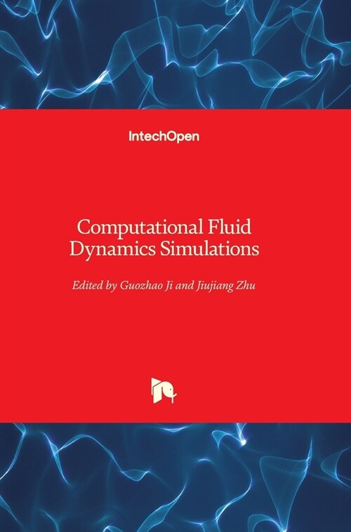Computational Fluid Dynamics Simulations (Hardcover)