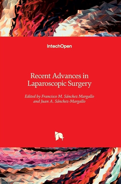 Recent Advances in Laparoscopic Surgery (Hardcover)