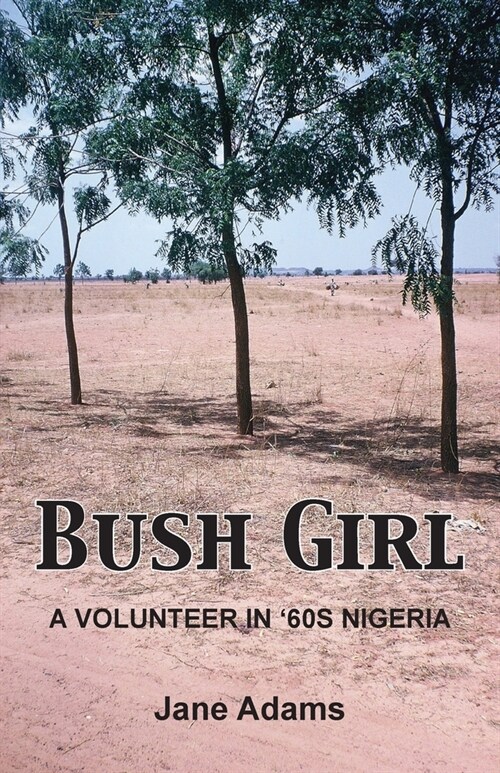 Bush Girl (Paperback)