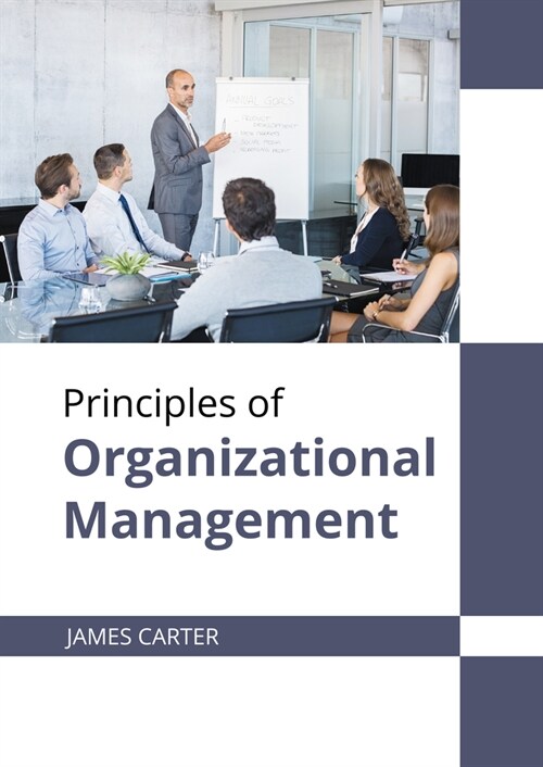 Principles of Organizational Management (Hardcover)