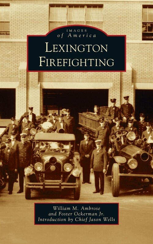 Lexington Firefighting (Hardcover)
