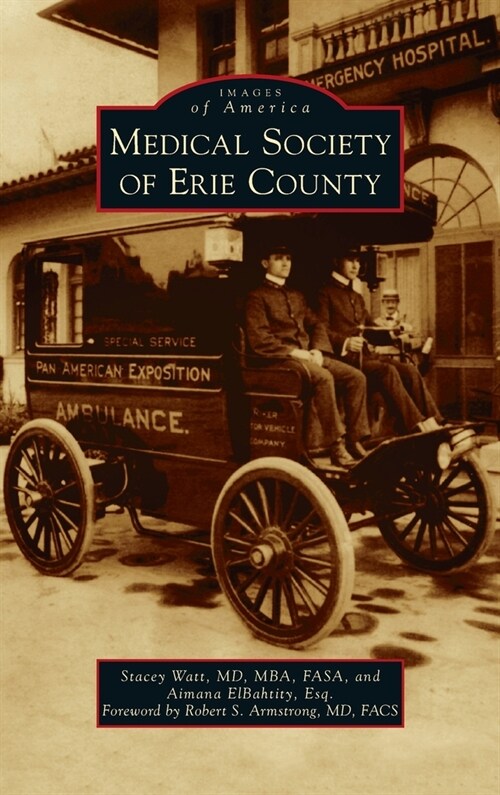 Medical Society of Erie County (Hardcover)