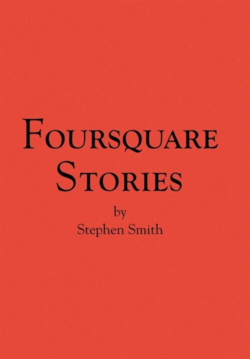 Foursquare Stories (Hardcover)