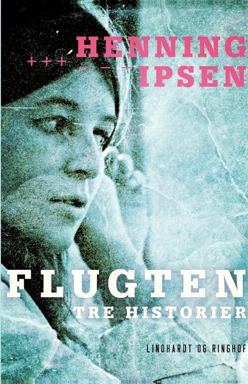 Flugten: Tre historier (Paperback)