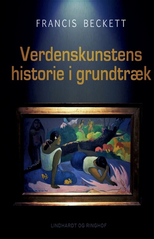 Verdenskunstens historie i grundtr? (Paperback)