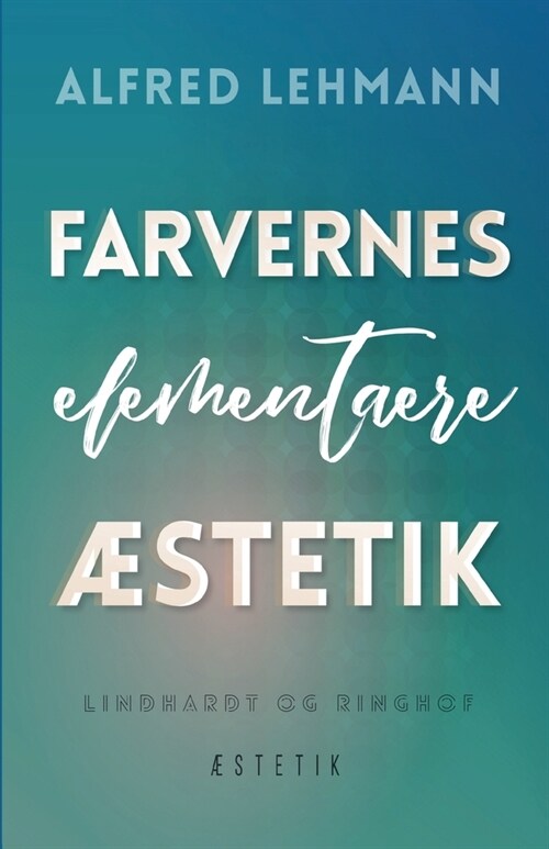 Farvernes element?e ?tetik (Paperback)